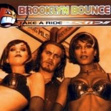 Brooklyn Bounce: Take A Ride