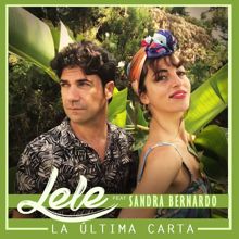 Lele: La última carta (feat. Sandra Bernardo)