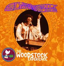 Sly & The Family Stone: Sly & The Family Stone: The Woodstock Experience