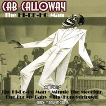 Cab Calloway: The Hi-De-Ho Man