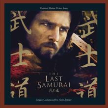 Hans Zimmer: The Last Samurai: Original Motion Picture Score