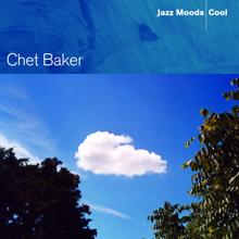 Chet Baker: Jazz Moods - Cool