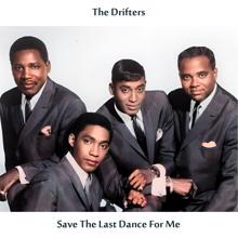 The Drifters: Save the Last Dance for Me (Remastered Edition)