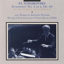 Wilhelm Furtwängler: Tchaikovsky: Symphony No. 5 - Wagner: Siegfied Idyll and Overture to The Flying Dutchman (1952)