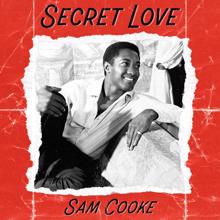 Sam Cooke: Secret Love