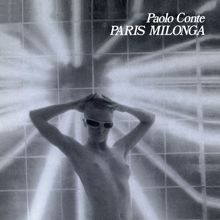 Paolo Conte: Paris Milonga