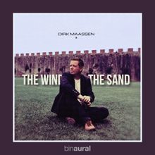 Dirk Maassen: The Wind and the Sand (Binaural Remastered)
