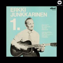 Erkki Junkkarinen: Erkki Junkkarinen 1