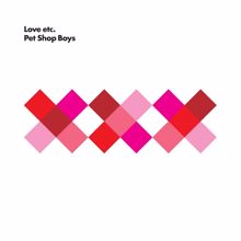 Pet Shop Boys: Love etc.