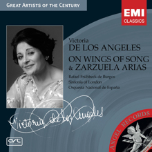 Victoria de los Angeles/Rafael Frühbeck de Burgos: On Wings of Songs & Zarzuela Arias