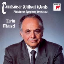 Lorin Maazel: Tannhäuser Without Words