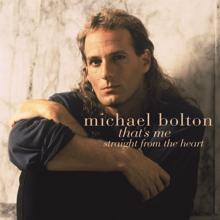 Michael Bolton: That's Me