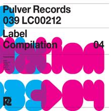 Various Artists: Pulver Records Label Compilation 04