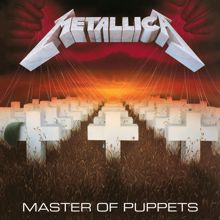 Metallica: Master Of Puppets (Remastered 2016) (Master Of Puppets)