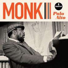 Thelonious Monk: Palo Alto (Live) (Palo AltoLive)