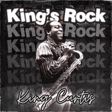 King Curtis: King's Rock