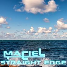 Maciel: Straight Edge