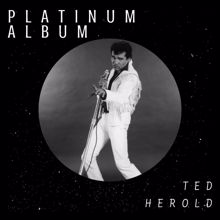 Ted Herold: Platinum Album