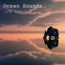 Ocean Sounds: Calm & Rest