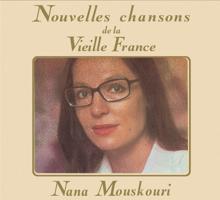 Nana Mouskouri: Nouvelles chansons de la vieille France