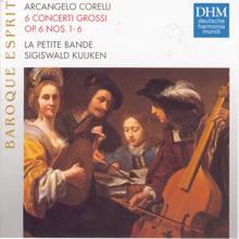 La Petite Bande: Corelli: Concerti Grossi op. 6