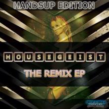 Housegeist: Hearts Collide (Sunset Dream Remix)