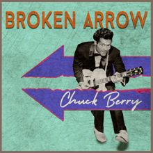 Chuck Berry: Broken Arrow