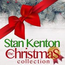 Stan Kenton & His Orchestra: The Christmas Collection