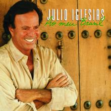 Julio Iglesias feat. Zeze di Camargo & Luciano: Dois Amigos (featuring with Zezé di Camargo & Luciano) (Album Version)