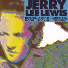 Jerry Lee Lewis: Jerry Lee Lewis