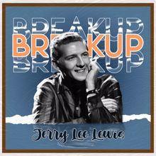 Jerry Lee Lewis: Breakup