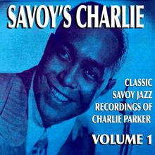 Charlie Parker: Out Of Nowhere