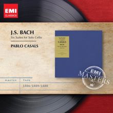 Pablo Casals: Bach, JS: Cello Suite No. 4 in E-Flat Major, BWV 1010: VI. Gigue