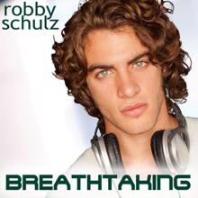 Robby Schulz: Breathtaking (Festival Mix)