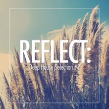 Various Artists: Reflect:Deep House Selection #2