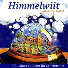 Andrew Bond: Himmelwiit Playback