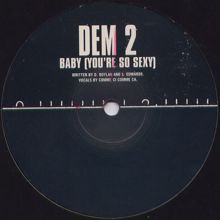 Dem 2: Baby (You're So Sexy)