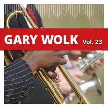 Gary Wolk: Gary Wolk, Vol. 23