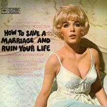 Michel Legrand: How To Save A Marriage and Ruin Your Life (Original Soundtrack Recording)