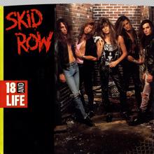 Skid Row: 18 And Life / Midnight/Tornado [Digital 45]