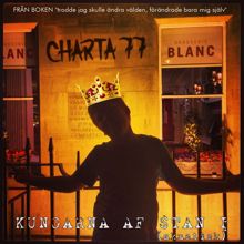 Charta 77: Kungarna af stan I