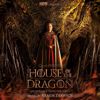 Ramin Djawadi: House of the Dragon: Season 1 (Soundtrack from the HBO® Series)