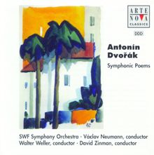 Václav Neumann: Dvorak: Symphonic Poems