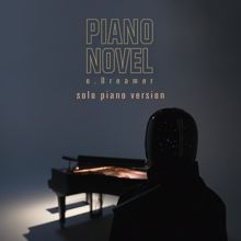 Piano Novel: e.Dreamer - Solo Piano Version