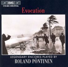 Roland Pöntinen: Pontinen, Roland: Evocation - Legendary Encores