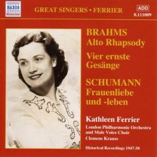 Kathleen Ferrier: Brahms: Alto Rhapsody / Schumann: Frauenliebe Und Leben (Ferrier) (1947-1950)