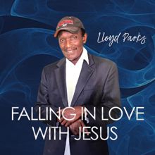 Lloyd Parks: Falling in Love with Jesus (feat. Dean Fraser)