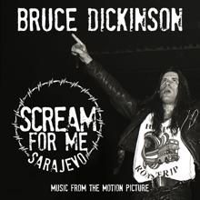 Bruce Dickinson: Scream for Me Sarajevo (Music from the Motion Picture)