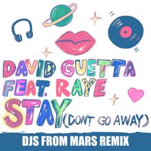 David Guetta: Stay (Don't Go Away) [feat. Raye] (Djs from Mars Remix)