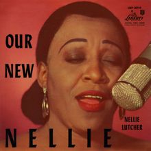 Nellie Lutcher: Our New Nellie